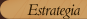 estrategia