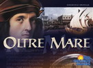 Oltre Mare - Merchants of Venice