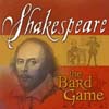 Shakespeare: The Bard Game