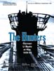 The Hunters: German U-Boats at War, 1939-43 (2nd Edition)
