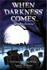 When Darkness Comes 1: The Awakening (set bsico)