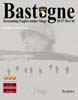 Standard Combat Series: Bastogne (Screaming Eagles Under Siege)