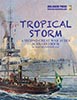 Second Great War at Sea Tropical Storm