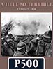 A Hell So Terrible: Verdun 1916