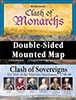 Clash of Sovereigns - Clash of Monarchs Mounted Map