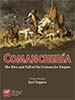 Comancheria: The Rise and Fall of the Comanche Empire 2nd Printing