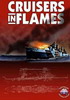 World in Flames: Cruisers in Flames