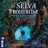 La Selva Prohibida