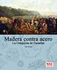 Madera contra Acero La conquista de Canarias<div>[Precompra]</div>