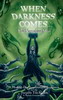 When Darkness Comes 6: The Nameless Mist