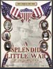 A Splendid Little War: The 1898 Santiago Campaign 2nd Edition