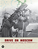 Drive on Moscow: Operation Typhoon 1941