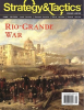 Strategy & Tactics 334: Rio Grande War